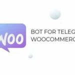 Bot for Telegram on WooCommerce PRO GPL v1.1.2