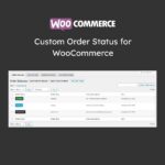 Custom Order Status for WooCommerce - Download $4.49