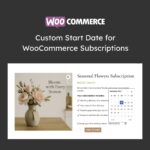 Custom Start Date for WooCommerce Subscriptions - Download $4.49