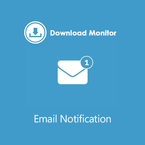 Download Monitor Email Notification - Download $4.49