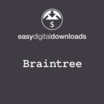Easy Digital Downloads Braintree - Download $4.49