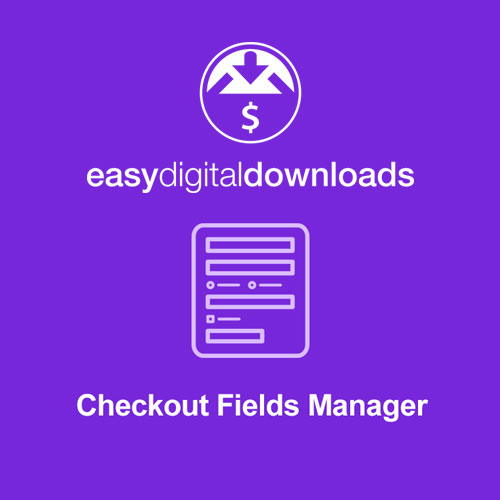Easy Digital Downloads Checkout Fields Manager - Download $4.49