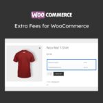 Extra Fees for WooCommerce - Download $4.49