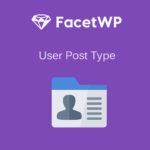 FacetWP - User Post Type - Download $4.49