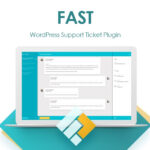 Fast - WordPress Support Ticket Plugin - Download $4.49