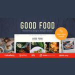 Good Food - Recipe Magazine & Culinary Blog Theme - Download $4.49
