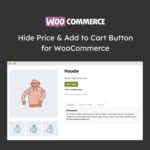 Hide Price & Add to Cart Button for WooCommerce - Download $4.49
