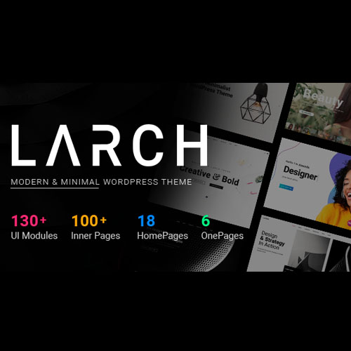 Larch - Responsive Minimal Multipurpose WordPress Theme - Download $4.49