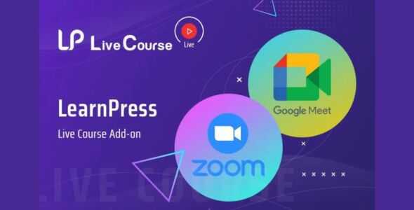 LearnPress Live Course Addon GPL v4.0.4 LearnPress Live Course Addon GPL v4.0.4