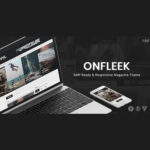Onfleek - AMP Ready and Responsive Magazine Theme - Download $4.49