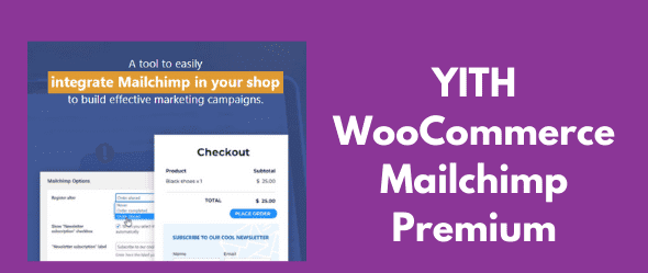 YITH WooCommerce Mailchimp Premium GPL v2.33.0