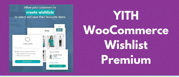 YITH WooCommerce Wishlist Premium GPL v4.10.1